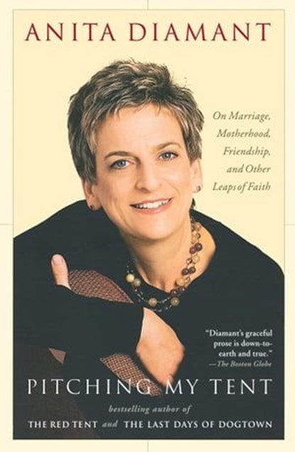 Pitching My Tent, Anita Diamant - Ebook - 9780743253529