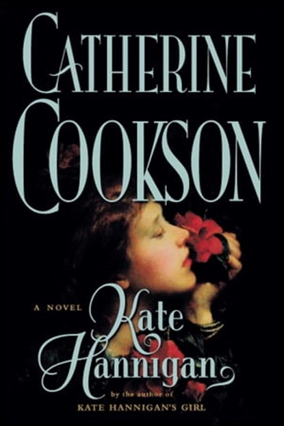 Kate Hannigan, Catherine Cookson - Ebook - 9780743253758
