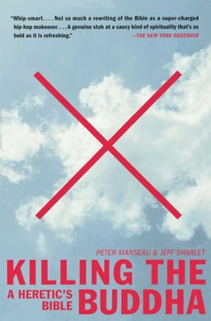 Killing the Buddha, Peter Manseau ; Jeff Sharlet - Ebook - 9780743253833