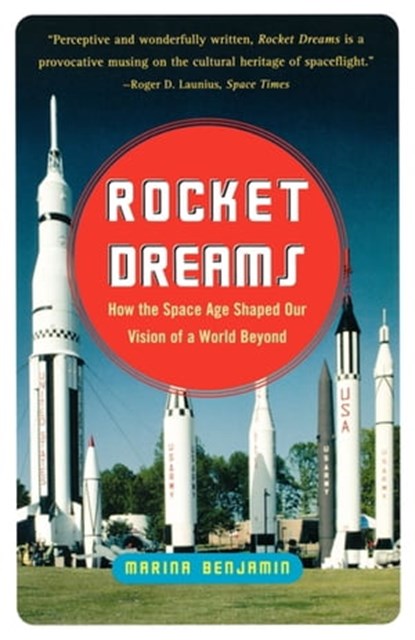 Rocket Dreams, Marina Benjamin - Ebook - 9780743254175