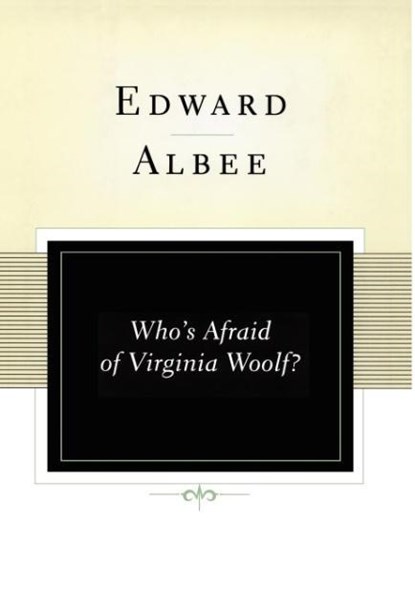 Who's Afraid of Virginia Woolf?, Edward Albee - Gebonden - 9780743255257