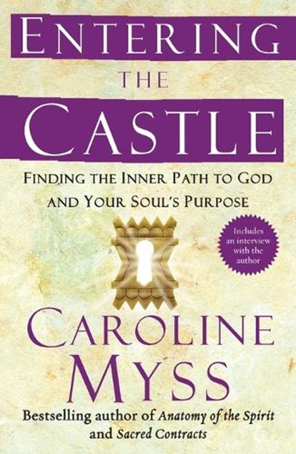 Entering the Castle, Caroline Myss - Paperback - 9780743255332