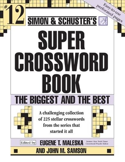 Simon & Schuster Super Crossword Puzzle Book #12, John M. Samson - Paperback - 9780743255387