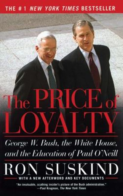 Price of Loyalty, Ron Suskind - Paperback - 9780743255462