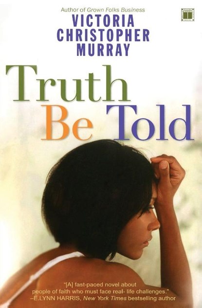 Truth be Told, Victoria Christopher Murray - Paperback - 9780743255677