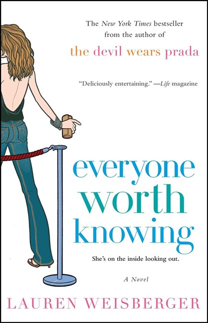 Everyone Worth Knowing, Lauren Weisberger - Paperback - 9780743262330