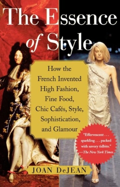 The Essence of Style, Joan Dejean - Paperback - 9780743264143