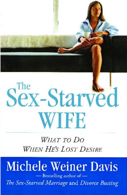 Sex-Starved Wife, Michele Weiner Davis - Paperback - 9780743266277