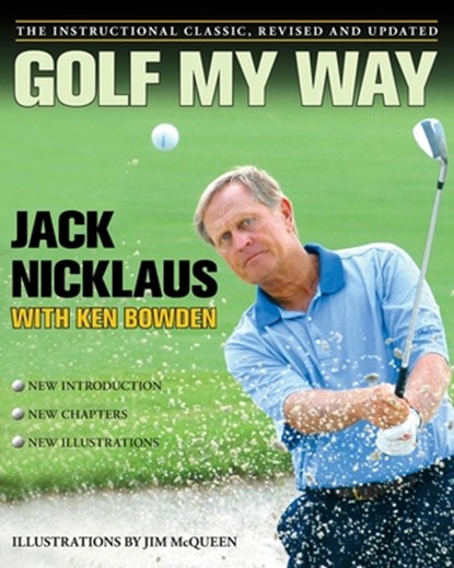Golf My Way, Jack Nicklaus - Paperback - 9780743267120