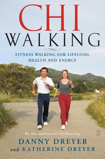 Chiwalking, Danny Dreyer ; Katherine Dreyer - Paperback - 9780743267205