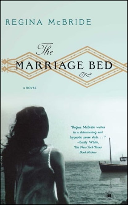 The Marriage Bed, Regina McBride - Ebook - 9780743269124