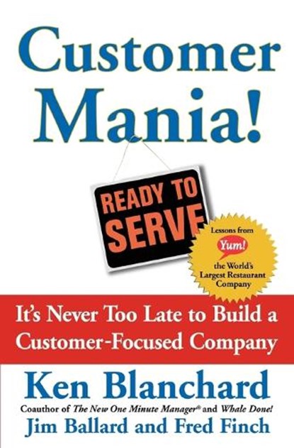 Customer Mania!, Kenneth Blanchard - Paperback - 9780743270298