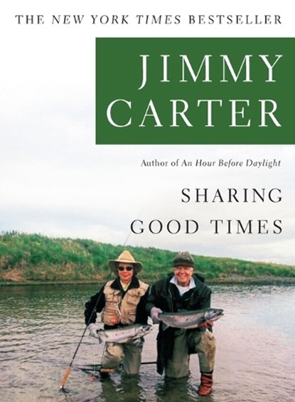 Sharing Good Times, Jimmy Carter - Paperback - 9780743270687