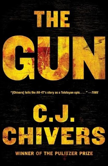 The Gun, C. J. Chivers - Paperback - 9780743271738