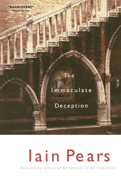 The Immaculate Deception, PEARS,  Iain - Paperback - 9780743272414