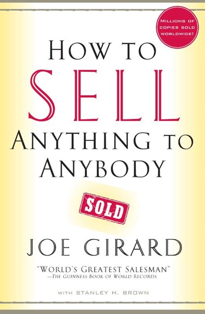 How to Sell Anything to Anybody, Joe Girard - Paperback - 9780743273961