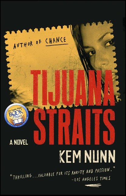 Tijuana Straits, Kem Nunn - Paperback - 9780743279826