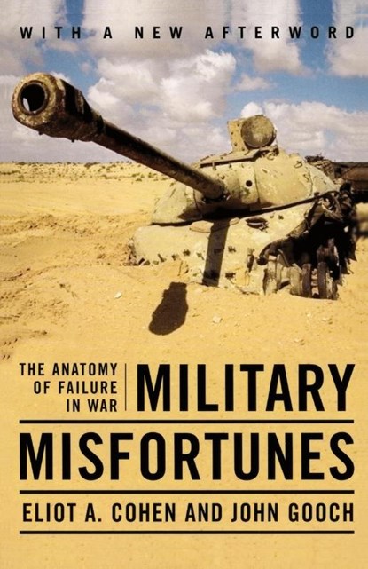 Military Misfortunes, Eliot A. Cohen - Paperback - 9780743280822