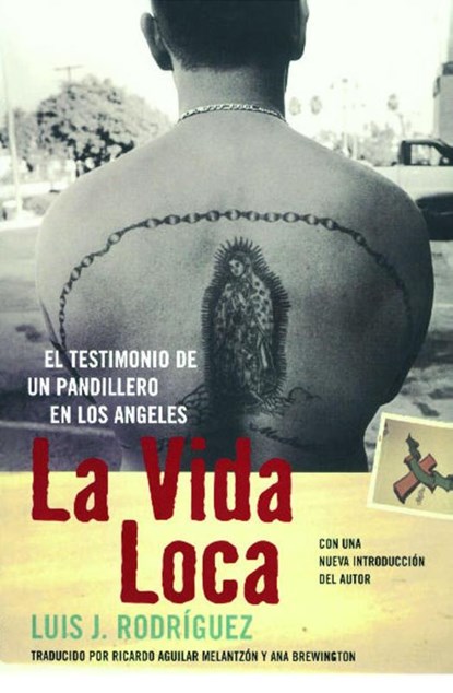 La Vida Loca (Always Running), Luis J. Rodriguez - Paperback - 9780743281553