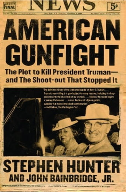 American Gunfight, Stephen Hunter ; John Bainbridge Jr. - Ebook - 9780743281959