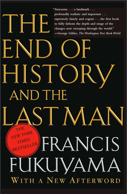 The End of the History and the Last Man, Francis Fukuyama - Paperback - 9780743284554