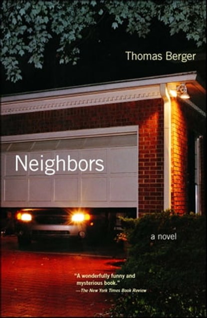 Neighbors, Thomas Berger - Ebook - 9780743287593