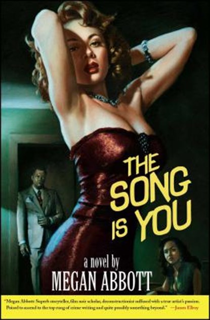 Song is You, Megan Abbott - Paperback - 9780743291729