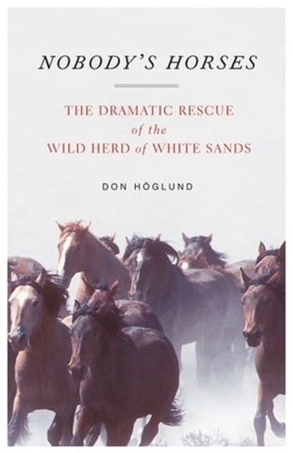 Nobody's Horses, Don Höglund - Ebook - 9780743293662