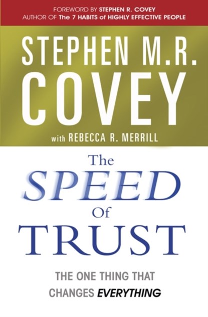 The Speed of Trust, Stephen M. R. Covey - Paperback - 9780743295604