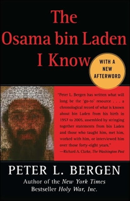 The Osama bin Laden I Know, Peter L. Bergen - Ebook - 9780743295925