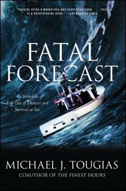 Fatal Forecast, Michael J. Tougias - Paperback - 9780743297042