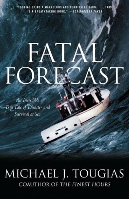 Fatal Forecast, Michael J. Tougias - Paperback - 9780743297042