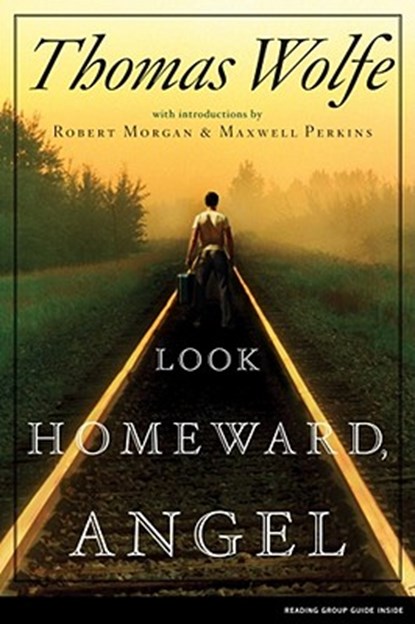 LOOK HOMEWARD ANGEL, Thomas Wolfe - Paperback - 9780743297318