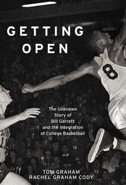 Getting Open, Tom Graham ; Rachel Graham Cody - Ebook - 9780743299244