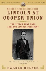 Lincoln at Cooper Union - Harold Holzer - 9780743299640