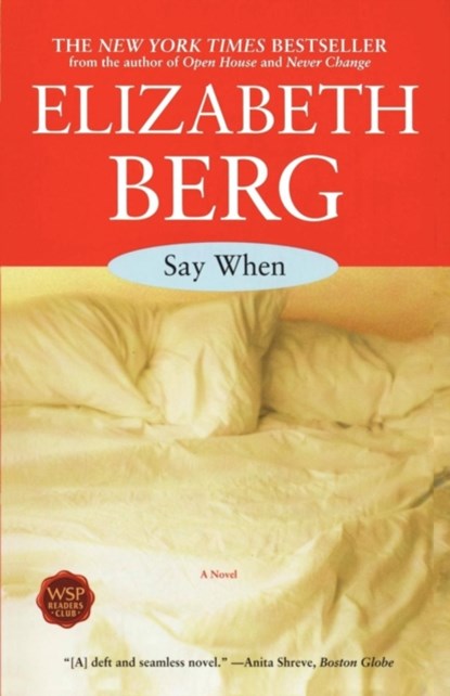 Say When, Elizabeth Berg - Paperback - 9780743411370