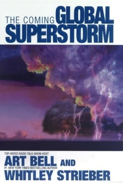 The Coming Global Superstorm, Art Bell ; Whitley Strieber - Ebook - 9780743417419