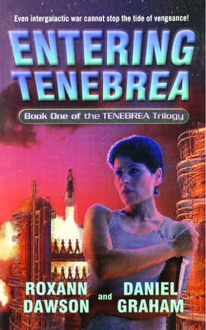 Entering Tenebrea, Roxann Dawson ; Daniel Graham - Ebook - 9780743417440
