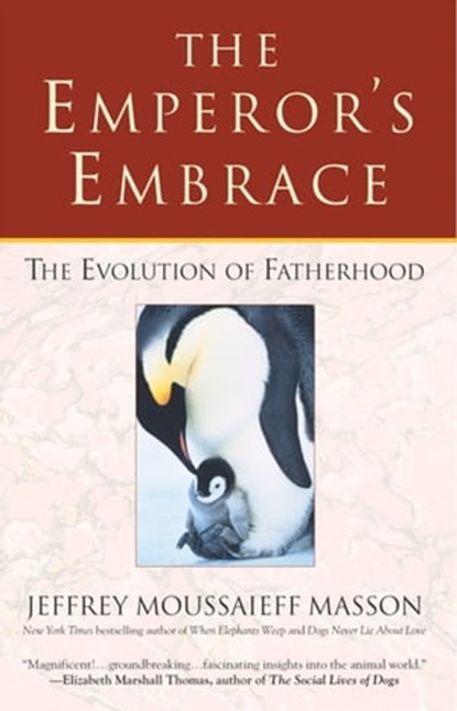 The Emperor's Embrace, Jeffrey Masson - Ebook - 9780743417808