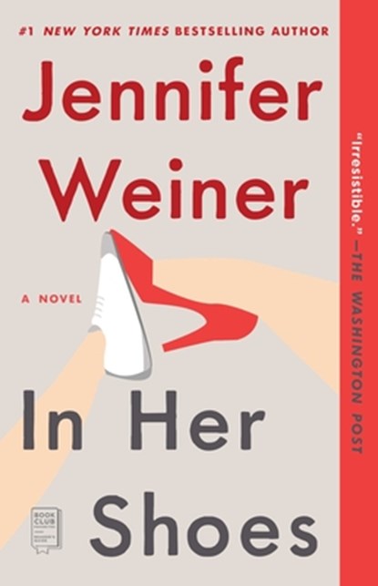 In Her Shoes, Jennifer Weiner - Paperback - 9780743418201
