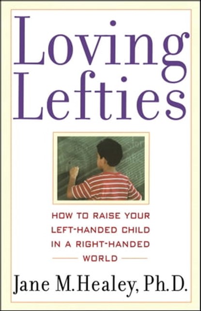 Loving Lefties, Jane M. Healey, Ph.D. - Ebook - 9780743419062