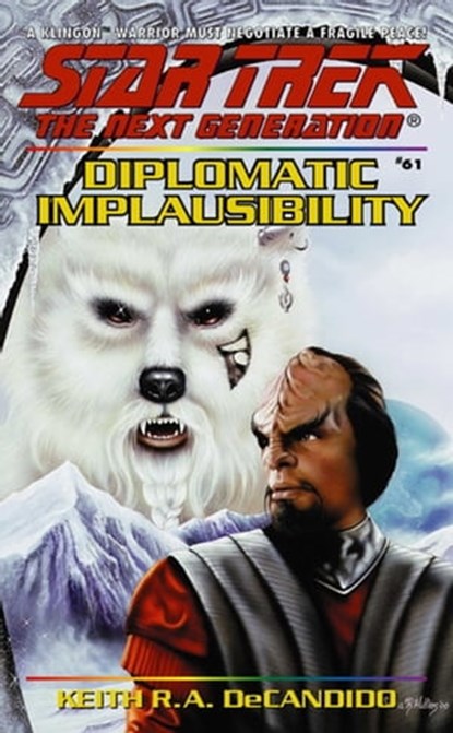 Diplomatic Implausibility, Keith R. A. DeCandido - Ebook - 9780743419505