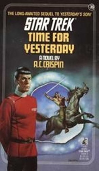 Time For Yesterday, A.C. Crispin - Ebook - 9780743419901
