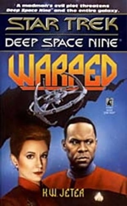Star Trek: Deep Space Nine: Warped, K.W. Jeter - Ebook - 9780743420785