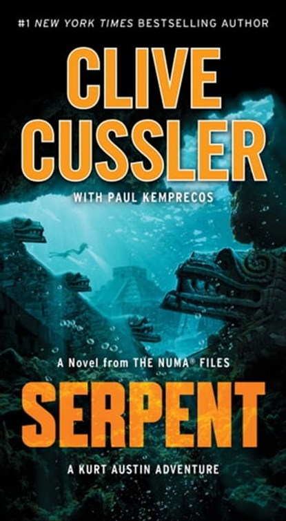 Serpent, Clive Cussler ; Paul Kemprecos - Ebook - 9780743423076