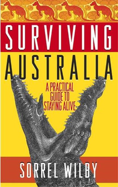 Surviving Australia, Sorrel Wilby - Paperback - 9780743423670