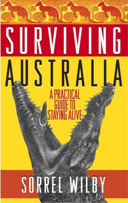 Surviving Australia, Sorrel Wilby - Paperback - 9780743423670