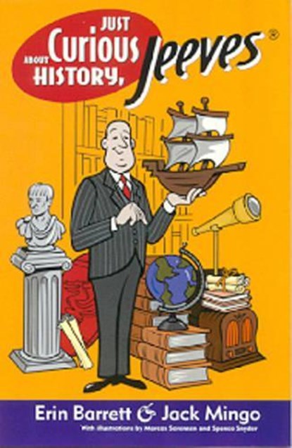Just Curious About History, Jeeves, Erin Barrett ; Jack Mingo - Paperback - 9780743427098