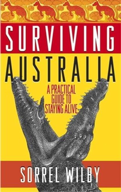 Surviving Australia, Sorrel Wilby - Ebook - 9780743428385