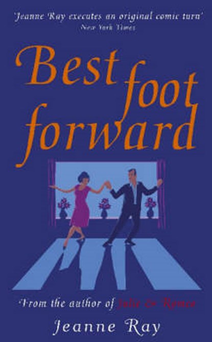Best Foot Forward, Jeanne Ray - Paperback - 9780743430319